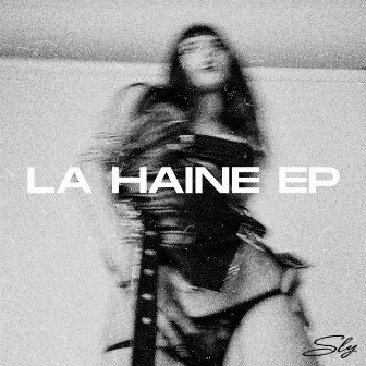 La Haine EP by SLY