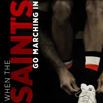 When the Saints Go Marching In by Andy McLean