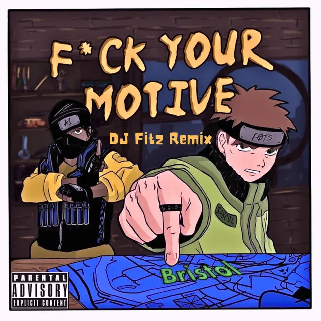 Fuck Your Motive - DJ Fitz Remix