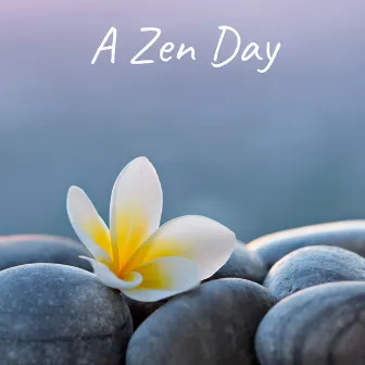 A Zen Day by Hayden Ball