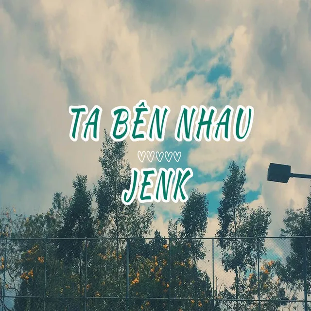 Ta Bên Nhau