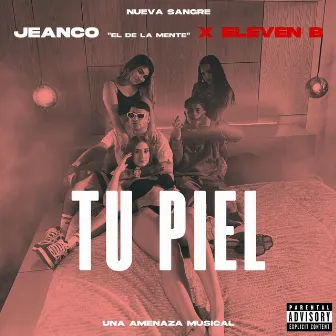 Tu Piel by Jeanco El De La Mente