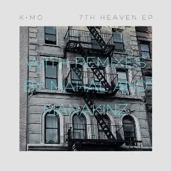 7th Heaven EP by K•Mo