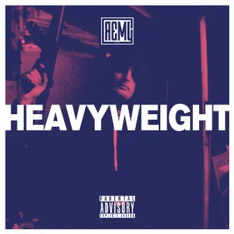 Heavyweight by Remy.esn