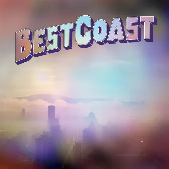 Fade Away by Best Coast