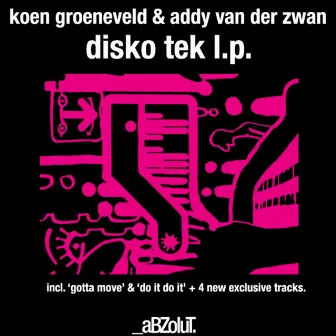 Disko Tek L.P. by Addy Van Der Zwan