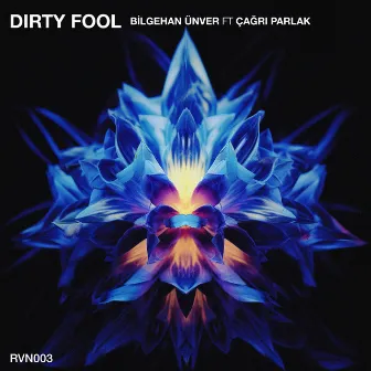 Dirty Fool by Bilgehan Ünver