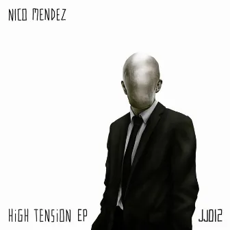 High Tension EP by Nico Mendez