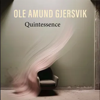 Quintessence by Ole Amund Gjersvik