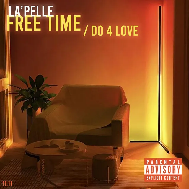 FREE TIME/ DO 4 LOVE - REMIX