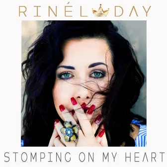 Stomping on My Heart by Rinel Day