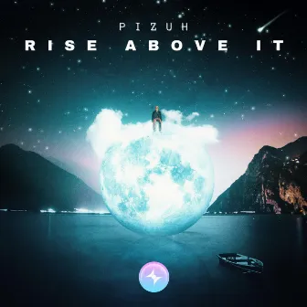 Rise Above It by Pizuh