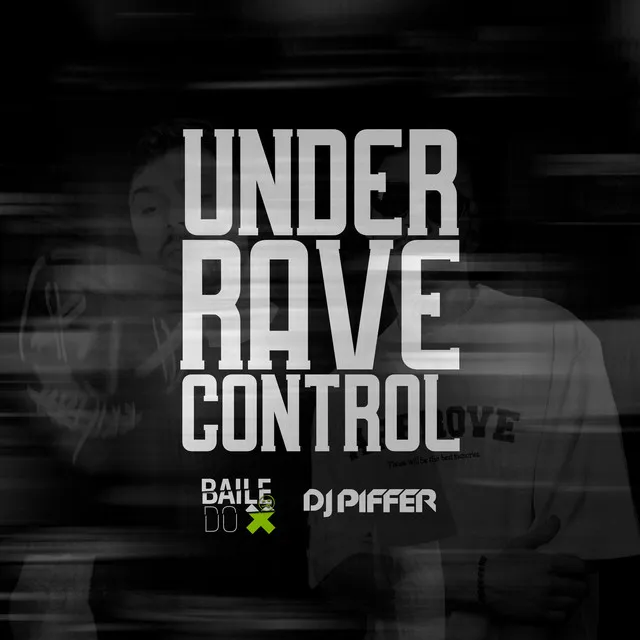 Under Rave Control