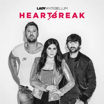 Heart Break by Lady A