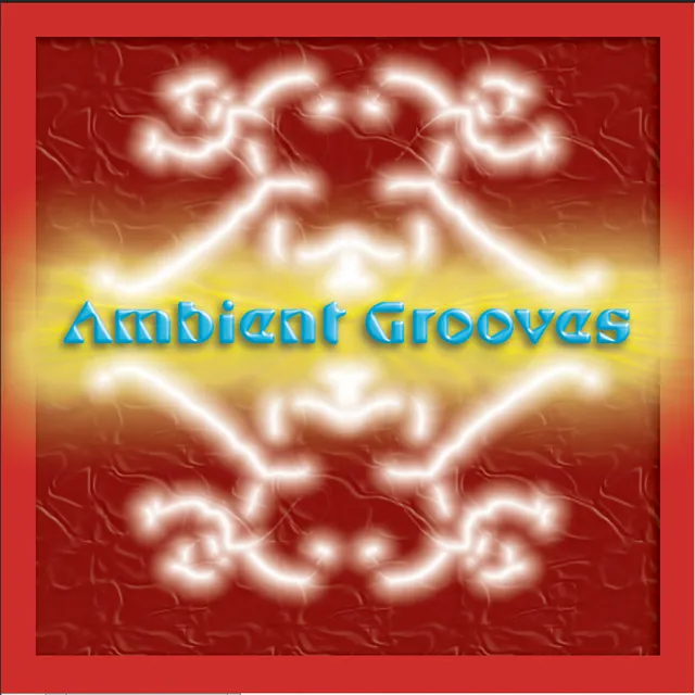 Ambient Grooves