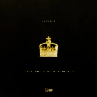 King's Dead (with Kendrick Lamar, Future & James Blake) by Jay Rock