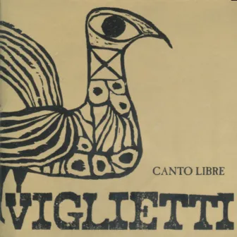 Canto libre by Daniel Viglietti