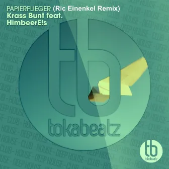 Papierflieger (Ric Einenkel Remix) by Krass Bunt