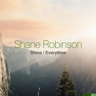 Shine / Everytime by Shane Robinson