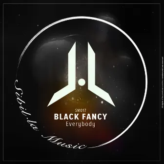 Everybody by Black Fancy