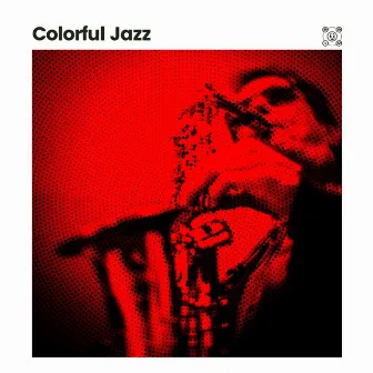 Colorful Jazz by Jazz Instrumentals