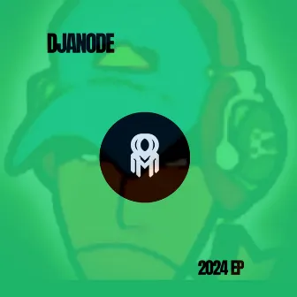 DJAnode 2024 EP by DJAnode