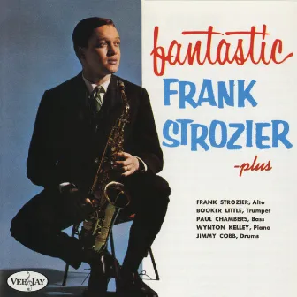 Fantastic Frank Strozier - Plus by Frank Strozier