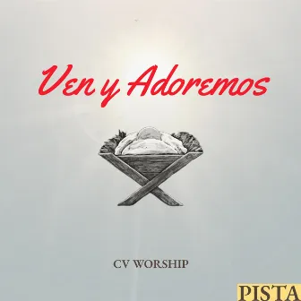 Ven y Adoremos Pista by Unknown Artist