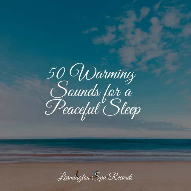 50 Warming Sounds for a Peaceful Sleep