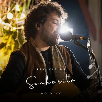 Senhorita (Ao Vivo) by Léo Vieira