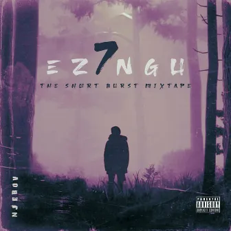 Ezingu 7 (Mixtape) by 'Njebov