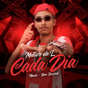 Cada Dia by MC Menor da L