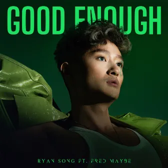 Good Enough (feat. Fred Maybe) by Fred Maybe