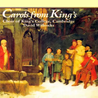 Carols from King's by Sir David Willcocks