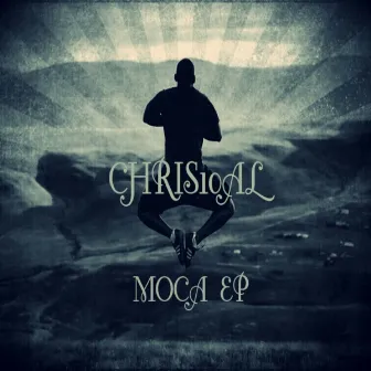 MOCA EP by Chris10al