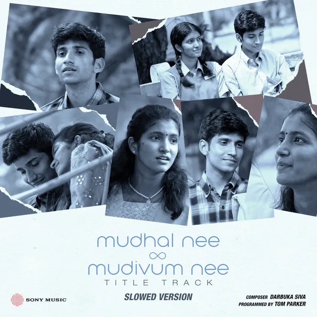 Mudhal Nee Mudivum Nee Title Track - Slowed Version