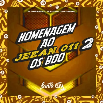 Homenagem ao Jeean 011, 2 - Os Bdo by TS MTOODIO