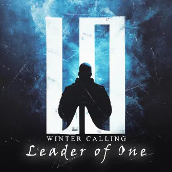 Leader of One (Acoustic) by Winter Calling