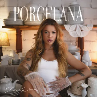 PORCELANA by Elana Dara