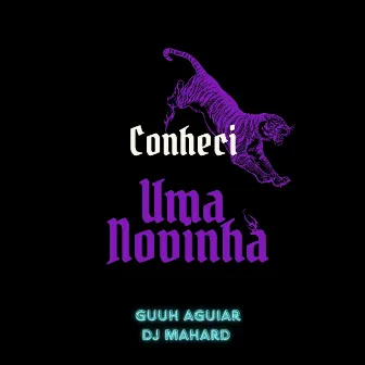 Eu conheci uma novinha by MC GUUH AGUIAR