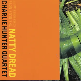 Natty Dread by Charlie Hunter