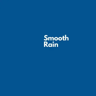 Smooth Rain by Masala Roo