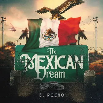 The Mexican Dream by El Pocho