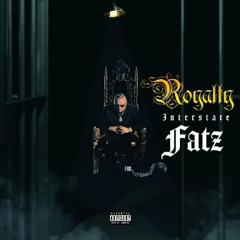 Royalty by Interstate Fatz