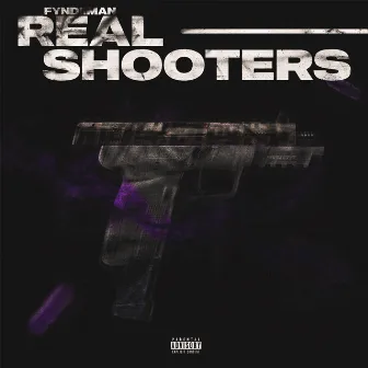 Real Shooters by FyndiiMan