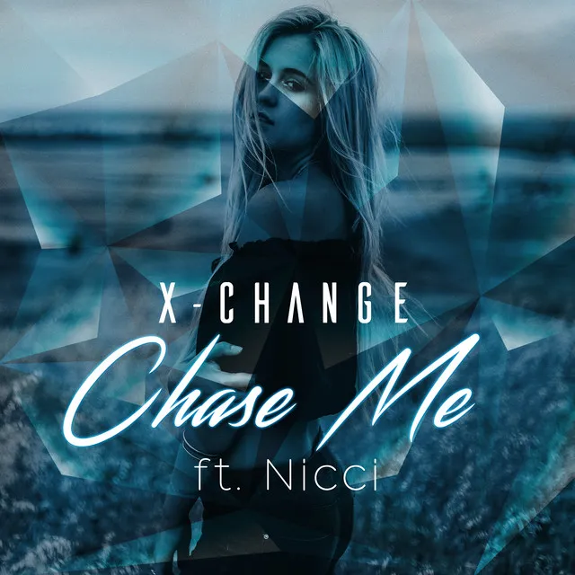 Chase Me (feat. Nicci)