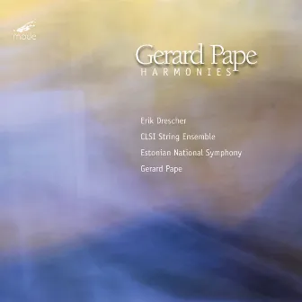 Harmonies of Time & Timbre by Gérard Pape