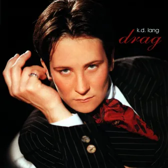 Drag by k.d. lang