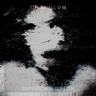 Depersonalisation by Orakulum