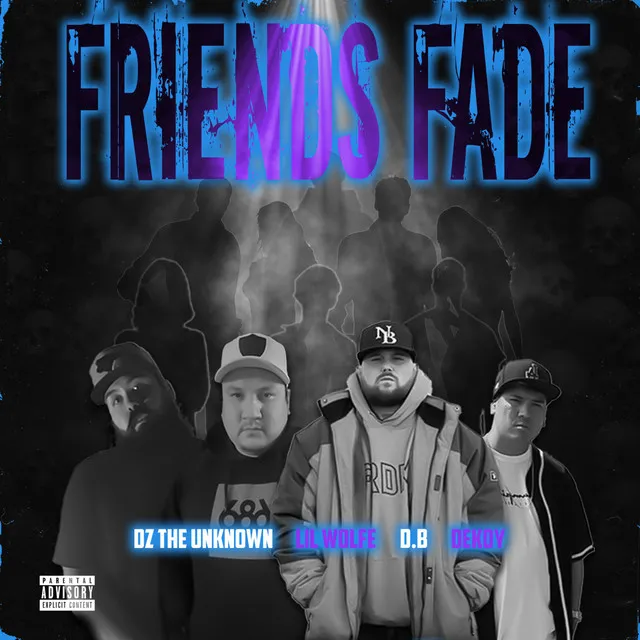 Friends Fade